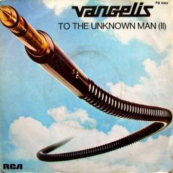 Vangelis : To the Unknown Man (single)